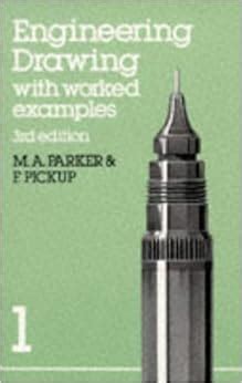 Download Engineering Drawing With Worked Examples 1 By M A Parker And F Pickup 