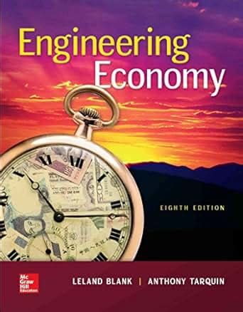 Read Engineering Economy 6Th Edition By Leland Blank 