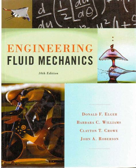Read Online Engineering Fluid Mechanics 10Th Edition By Donald F Elger 
