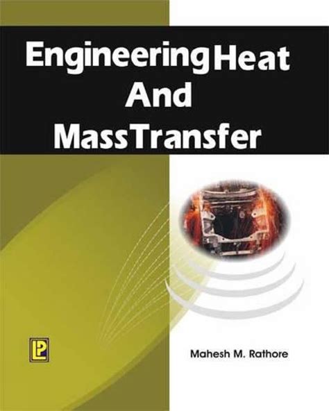 Read Online Engineering Heat Transfer Rathore Solution Manual 