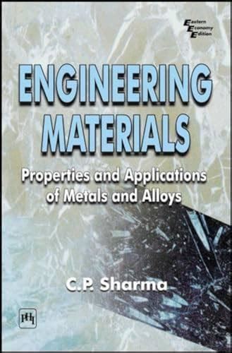 Full Download Engineering Materials Properties And Applications Of Metals And Alloys 