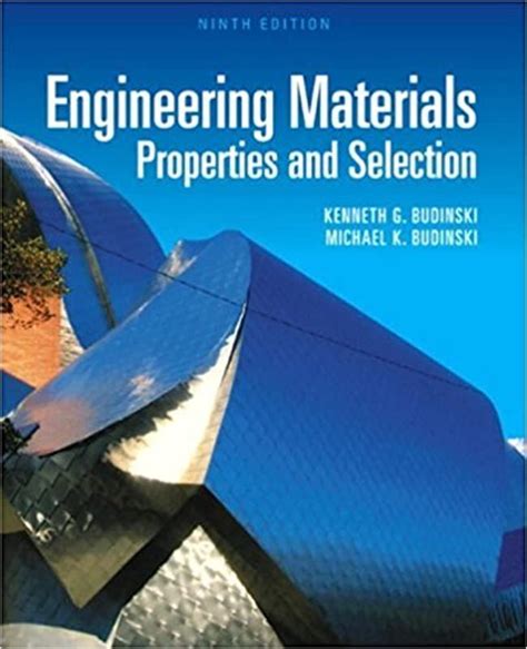 Download Engineering Materials Properties And Selection By Budinskiengineering Materials And Metallurgy By Srinivasan Pdf 