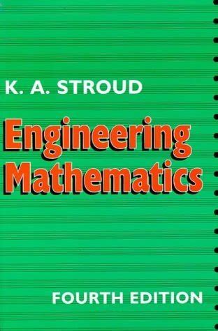 Read Engineering Mathematics Ka Stroud 4Th Edition Bing 
