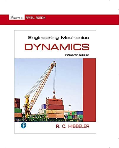 Read Online Engineering Mechanics Dynamics Hibbeler 
