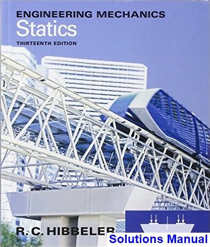 Full Download Engineering Mechanics Statics 13Th Edition Solution Manual Online 