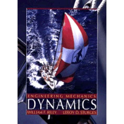 Read Engineering Mechanics Statics Dynamics Riley Sturges 