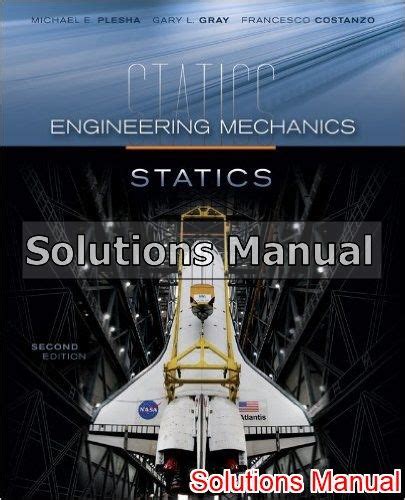 Read Online Engineering Mechanics Statics Solution Manual Plesha 