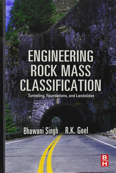 Download Engineering Rock Mass Classification Tunnelling Foundations And Landslides 