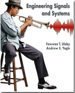 Read Online Engineering Signals And Systems Ulaby Yagle 