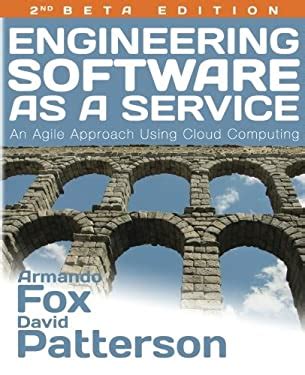 Read Engineering Software As A Service An Agile Approach Using Cloud Computing 
