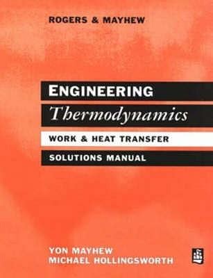 Read Engineering Thermodynamics Work And Heat Transfer Solutions Manual Companion To 4Th Ed 