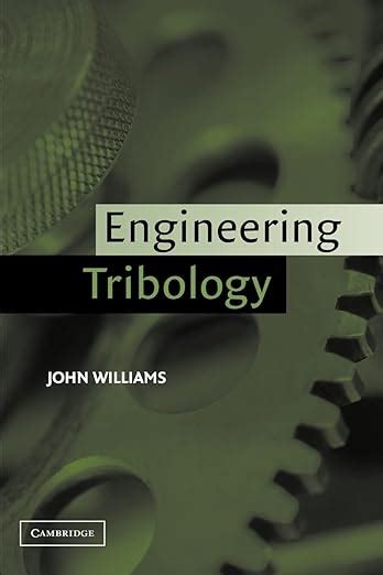 Full Download Engineering Tribology Williams 