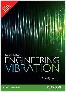 Read Online Engineering Vibration 4Th Edition Daniel J Inman 