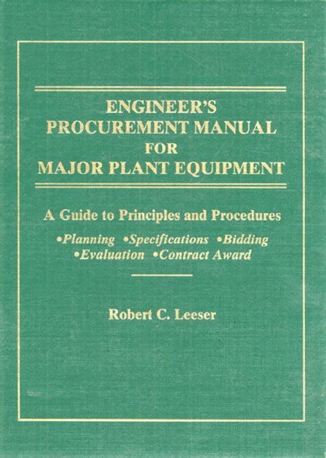 Download Engineers Procurement Manual For Major Plant Equipment A Guide To Principles And Procedures For Planning Specif Bidding Evaluat Contract Awar 
