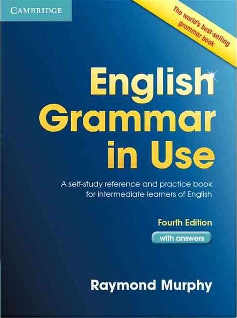 Read Online English Grammar In Use With Answers Reference And Practice For Intermediate Students Raymond Murphy 