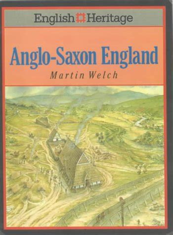 Read Online English Heritage Book Of Anglo Saxon England 