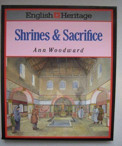 Read English Heritage Book Of Shrines And Sacrifice 