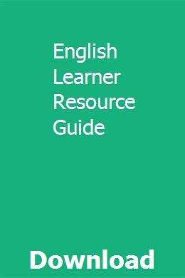 Read English Learner Resource Guide 