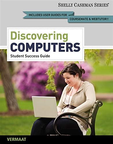 Read Enhanced Discovering Computers Complete Your Interactive Guide To The Digital World 2013 Edition 1St 