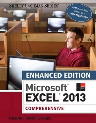 Read Online Enhanced Microsoft Excel 2013 Comprehensive Microsoft Office 2013 Enhanced Editions 