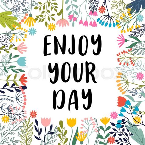 Enjoy The Day