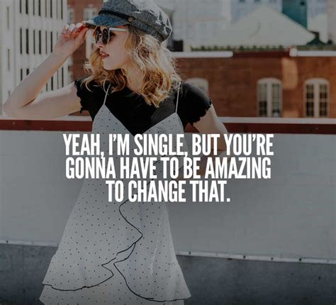 Enjoy Your Single Life Quotes