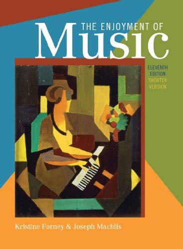 Read Online Enjoyment Of Music 11Th Edition 