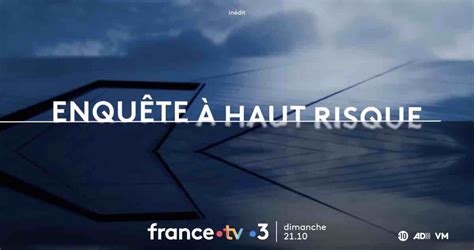 Enquête à Haut Risque