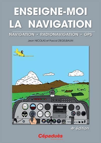 enseigne moi la navigation 4e a c dition