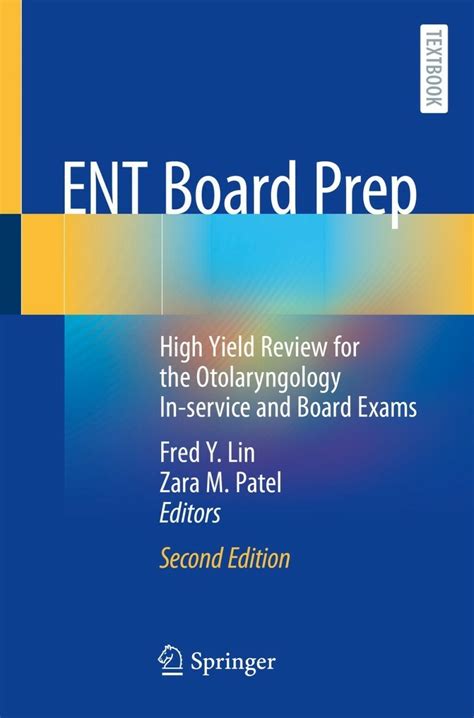 Ent Board Prep High Yield Review For The Otolaryngology In Service And Board Exams
