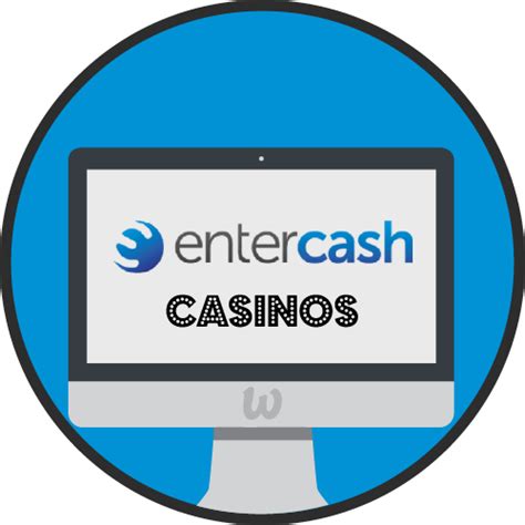 entercash casino