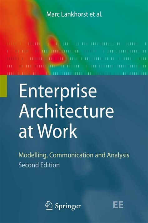 enterprise architecture at work modelling communication and analysis