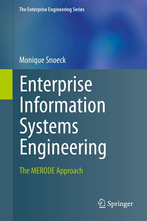Enterprise Information Systems Engineering The Merode Approach The Enterprise Engineering Series