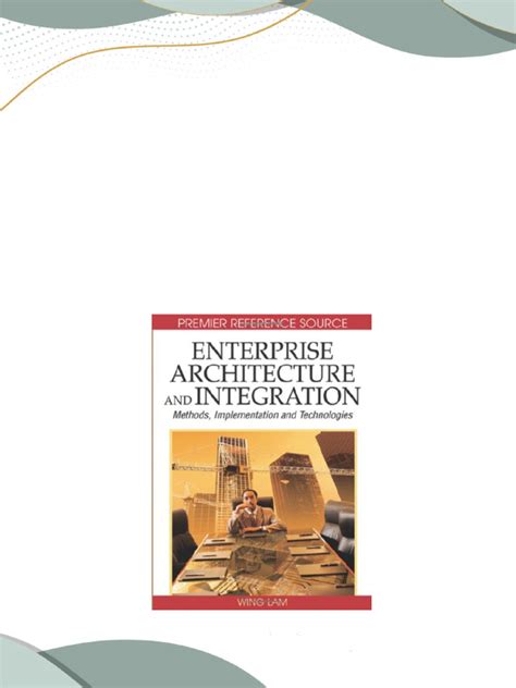 Read Enterprise Architecture And Integration Methods Implementation And Technologies 