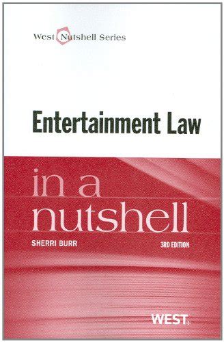 Read Entertainment Law In A Nutshell Nutshell Series In 