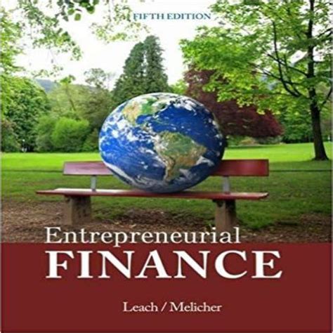 Download Entrepreneurial Finance Leach Melicher 4E Answers 