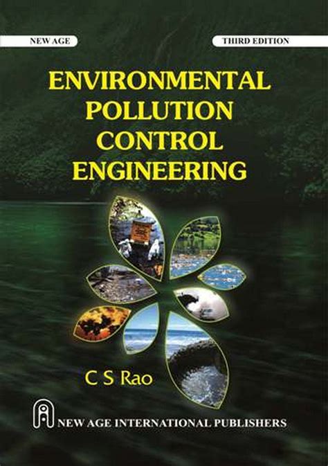 Environmental Pollution Control Engineering By C S Rao