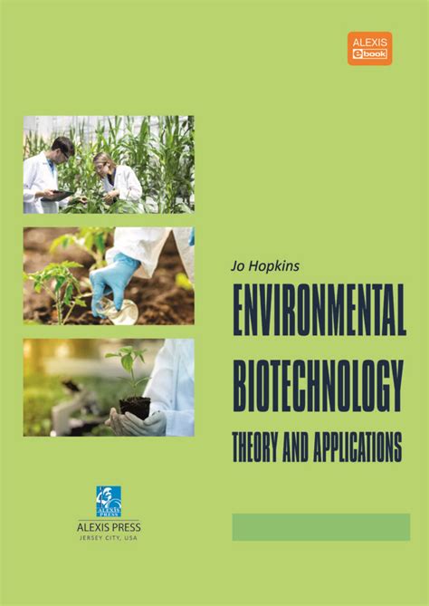 Read Online Environmental Biotechnology Theory And Application 