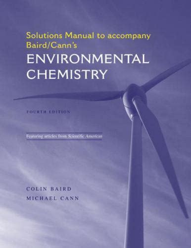 Read Online Environmental Chemistry Colin Baird Solutions Manual 