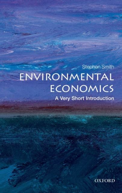 Read Environmental Economics A Very Short Introduction 
