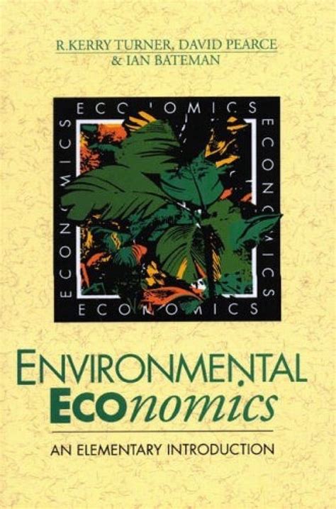 Full Download Environmental Economics An Elementary Introduction 