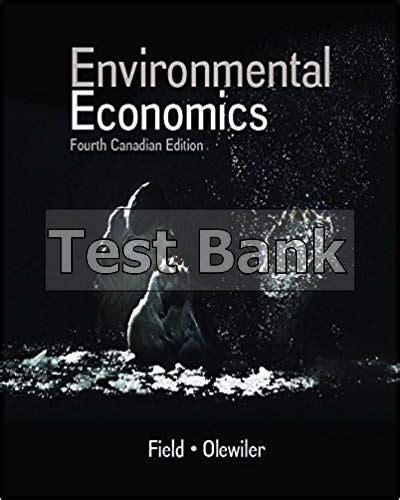 Read Environmental Economics Canadian Edition Test Bank 