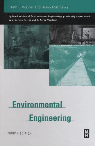 Download Environmental Engineering Ruth Weiner 
