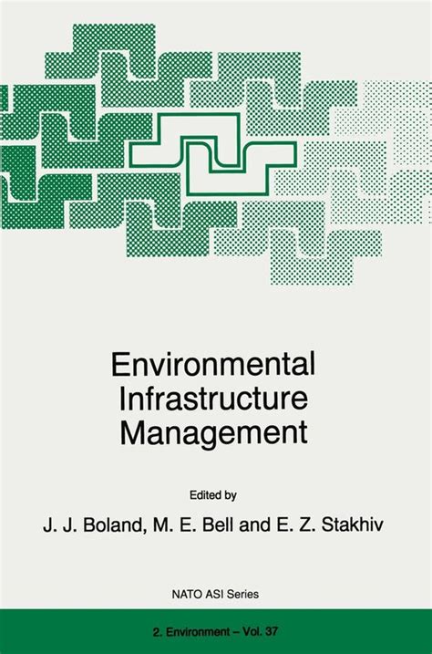 Read Online Environmental Infrastructure Management Volume 37 Nato Science Partnership Subseries 2 