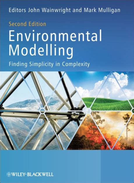 Read Online Environmental Modelling Finding Simplicity In Complexity 
