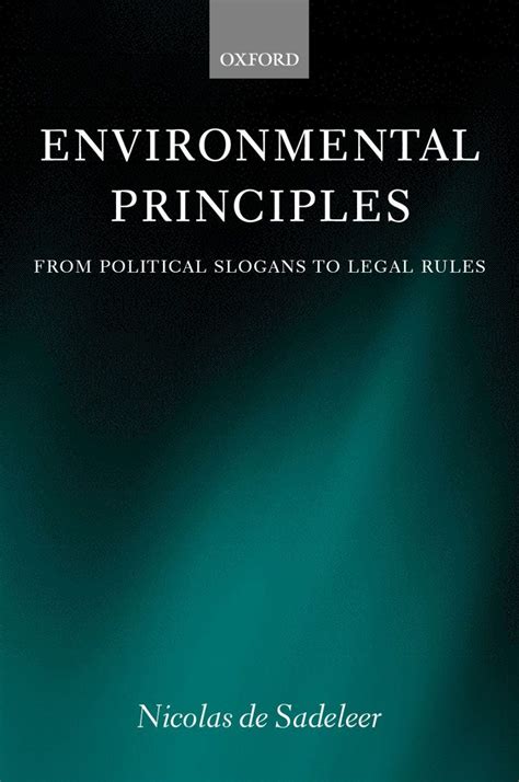 Read Online Environmental Principles From Political Slogans To Legal Rules 