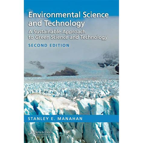 Download Environmental Science And Technology A Sustainable Approach To Green Science And Technology Second Edition 