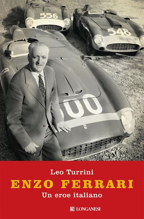 Read Online Enzo Ferrari Un Eroe Italiano 