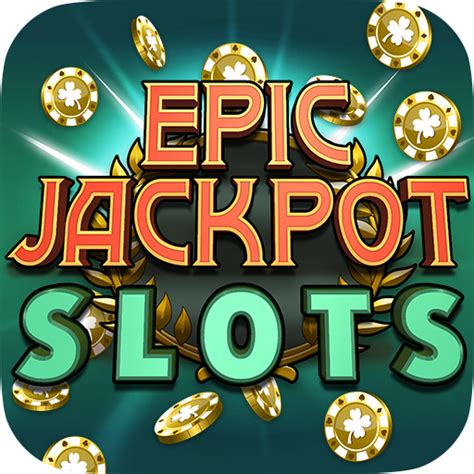 Epic Jackpot Slots Games Spin Apps On Google Epic Play Slot - Epic Play Slot