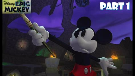 Epic Mickey Walkthrough Part 1 With Commentary